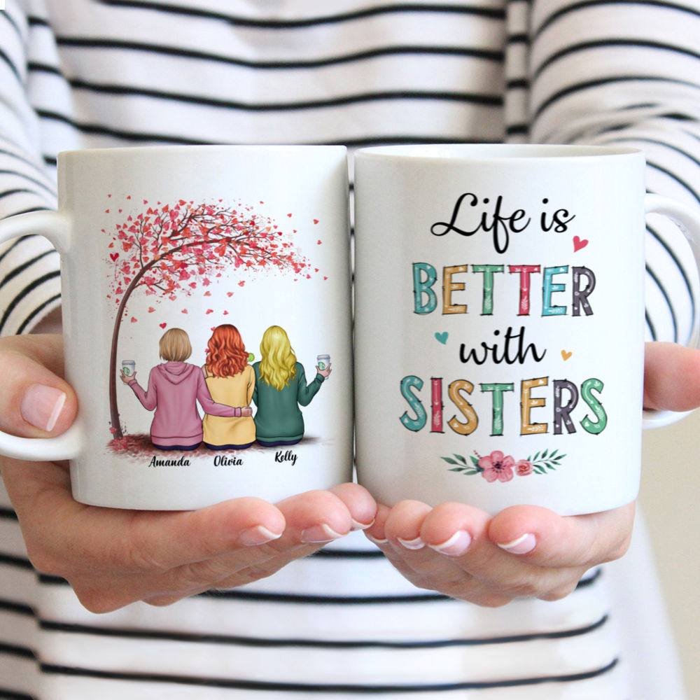 Personalized Mug - Love Tree - Life Is Better With Sisters (3)