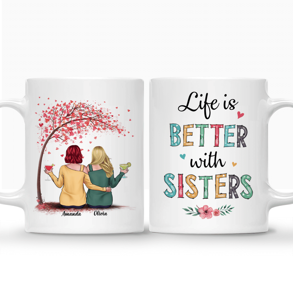 Personalized Sister Mug - Life Is Better With Sisters (Love Tree)_3