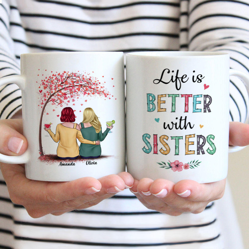 Personalized Sister Mug - Life Is Better With Sisters (Love Tree)