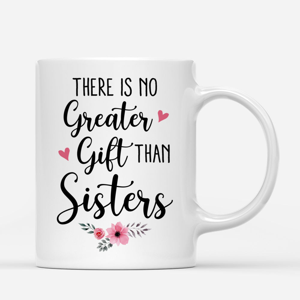 Personalized Mug - Up to 6 Girls - There is no greater gift than sisters_2