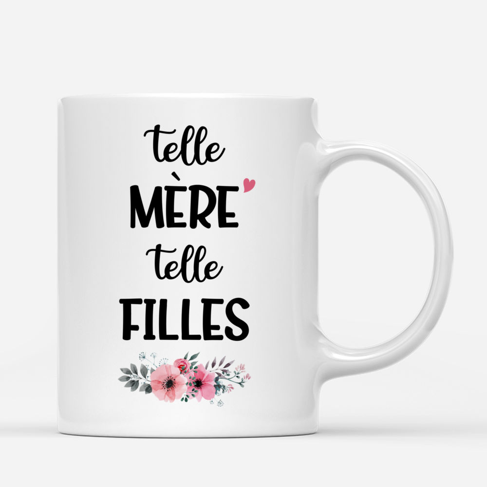 Mère & Filles - Telle mère, telles filles (N - French) - Personalized Mug_2