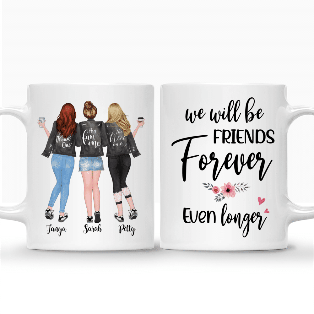 Personalized Mug - Up to 5 Girls - We will be friends forever even longer_3