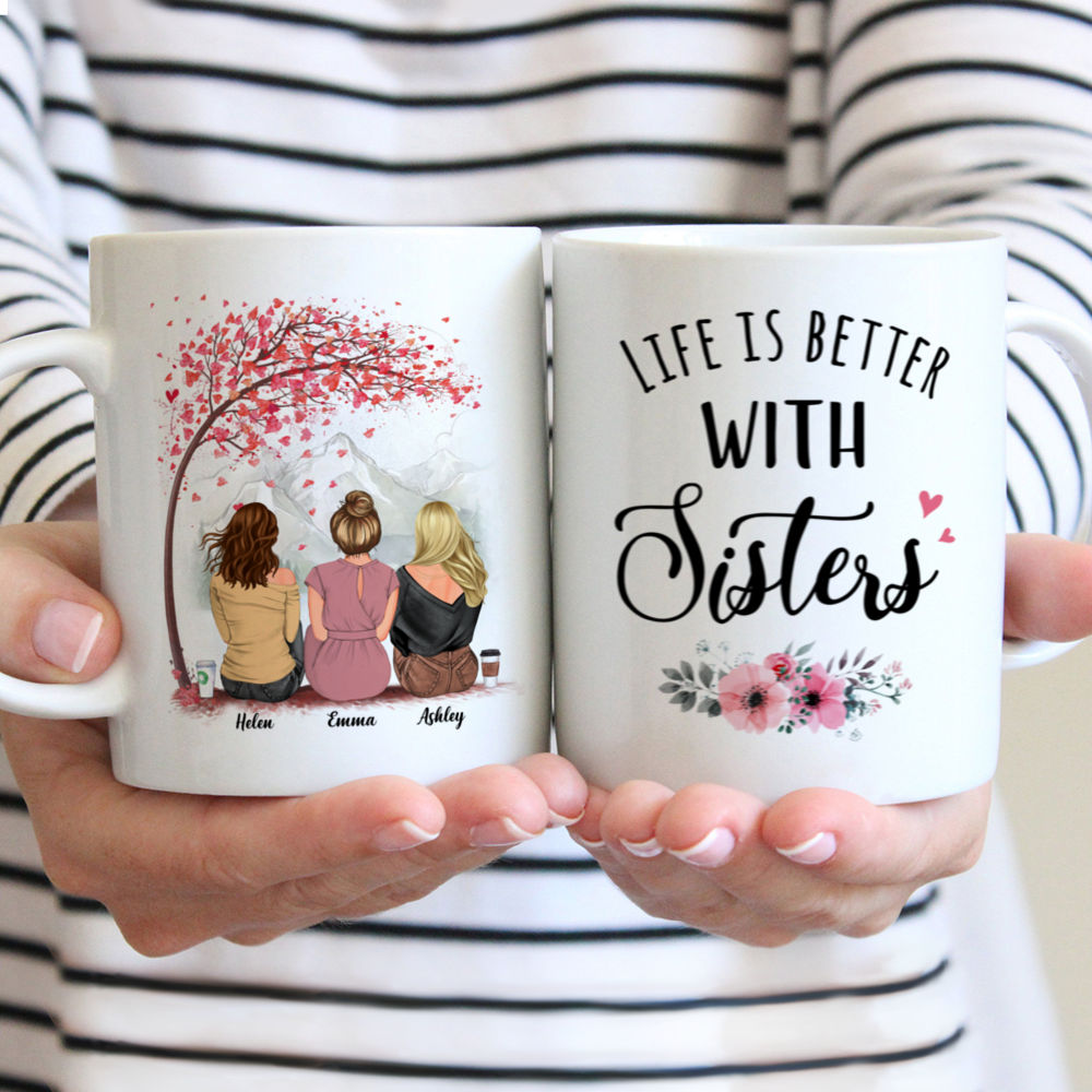 Personalized Mug - Sisters - Life Is Better With Sisters (Mountain view)_2