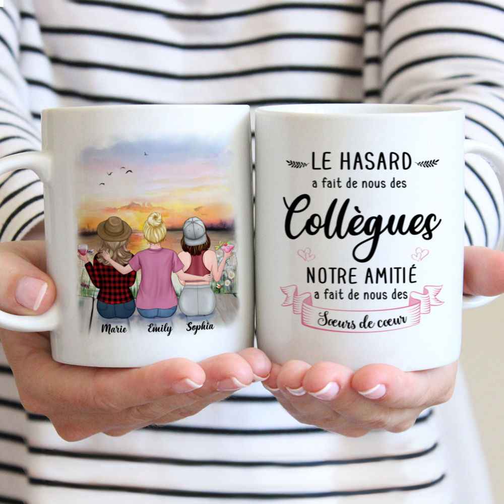 Personalized Mug - Tasse pour soeurs - Le Hasard A fait de nous des  Collègues Notre amitié A