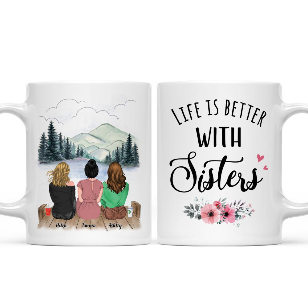 Personalized Mug - Sisters - Life Is Better With Sisters (5371)_4