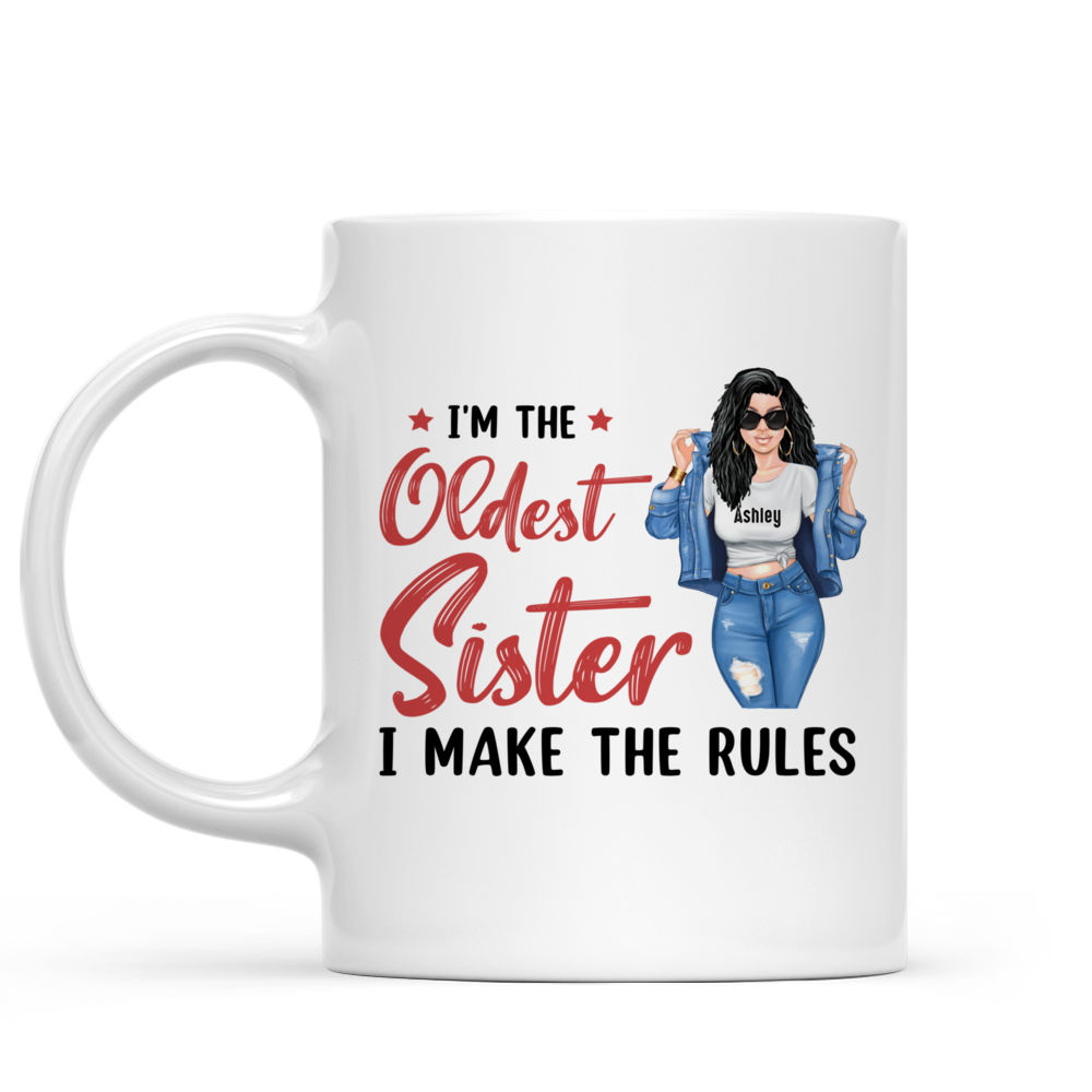 Personalized Mug - Sisters - Sisters Are The Rules (The Oldest/Middle/Youngest Sister)_4