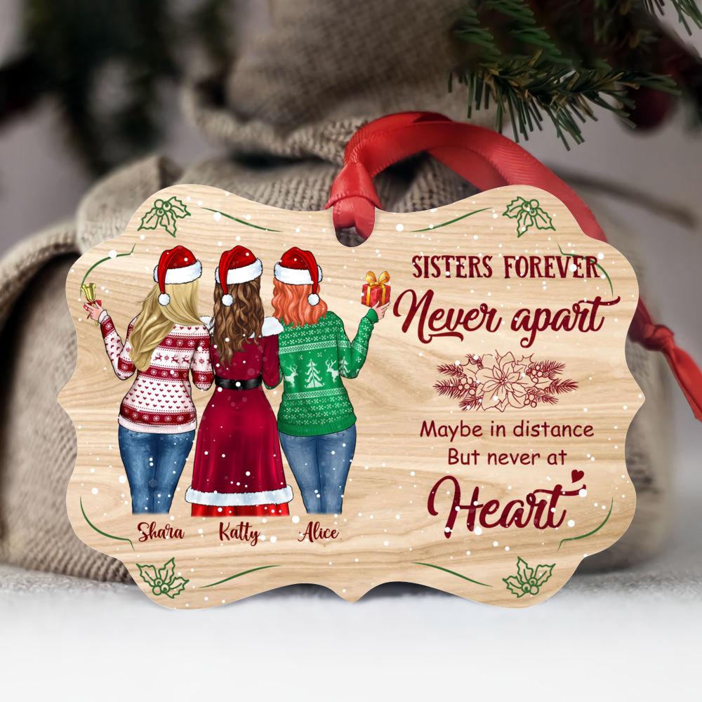 Personalized Ornament - Sisters Forever, Maybe in Distance But Never at Heart