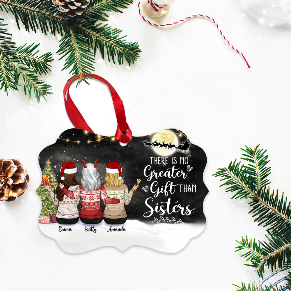 Personalized Xmas Ornament - There Is No Greater Gift Than Sisters (5395)_2