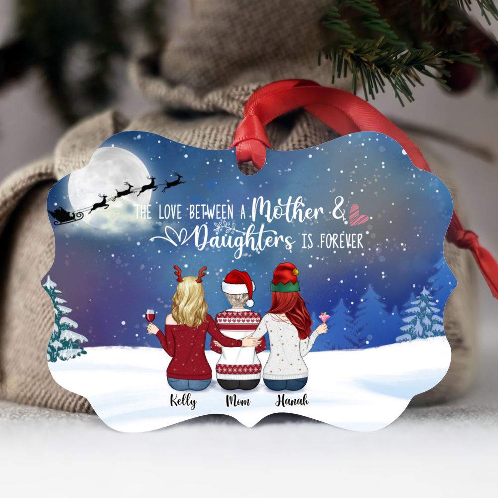 Personalized Ornament - The Love Between a Mother & Daughters is Forever