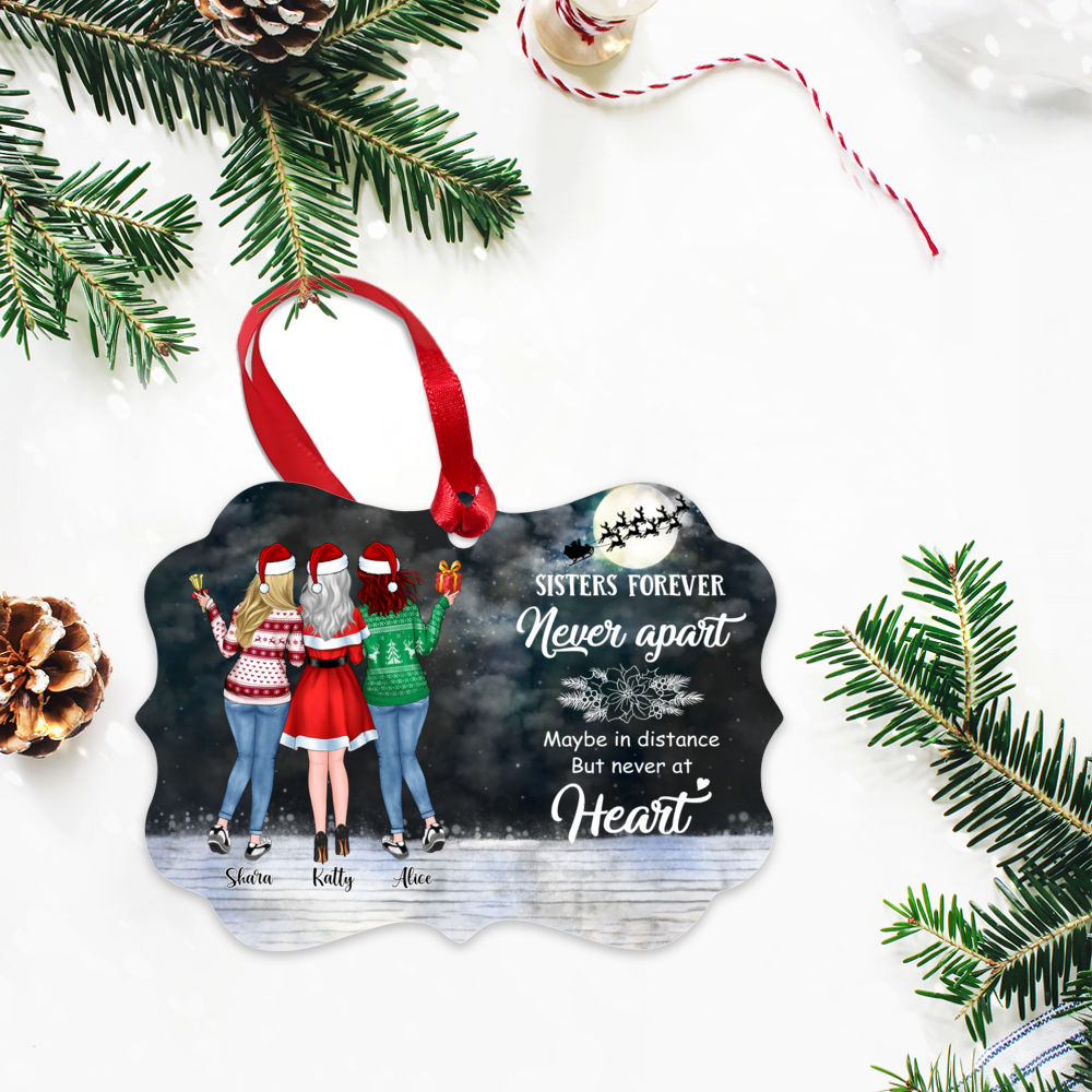 Personalized Ornament - Up to 5 Girls - Sisters forever, never apart. Maybe in distance but never at heart (5415)_2