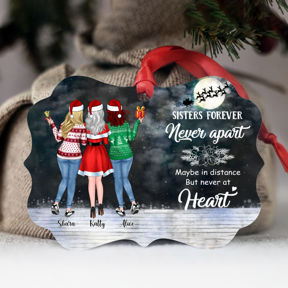 Personalized Ornament - Up to 5 Girls - Sisters forever, never apart. Maybe in distance but never at heart (5415)