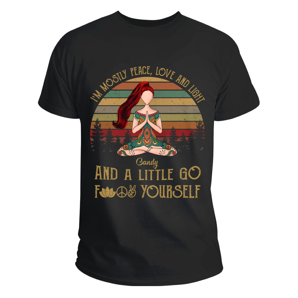 Yoga T-Shirt - I'm Mostly Peace Love & Light And - Personalized Shirt