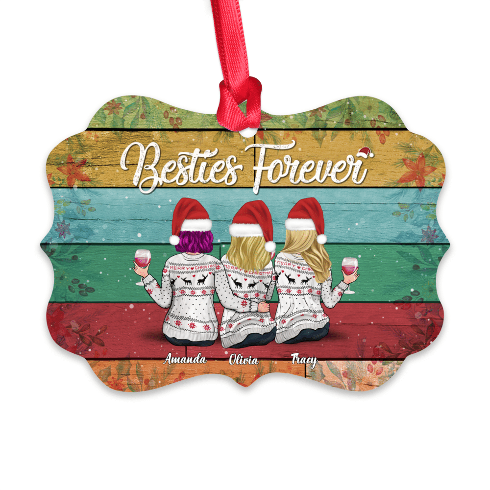 Christmas Gifts - Besties Forever (ver2) (Custom Ornament -Christmas Gifts For Women)