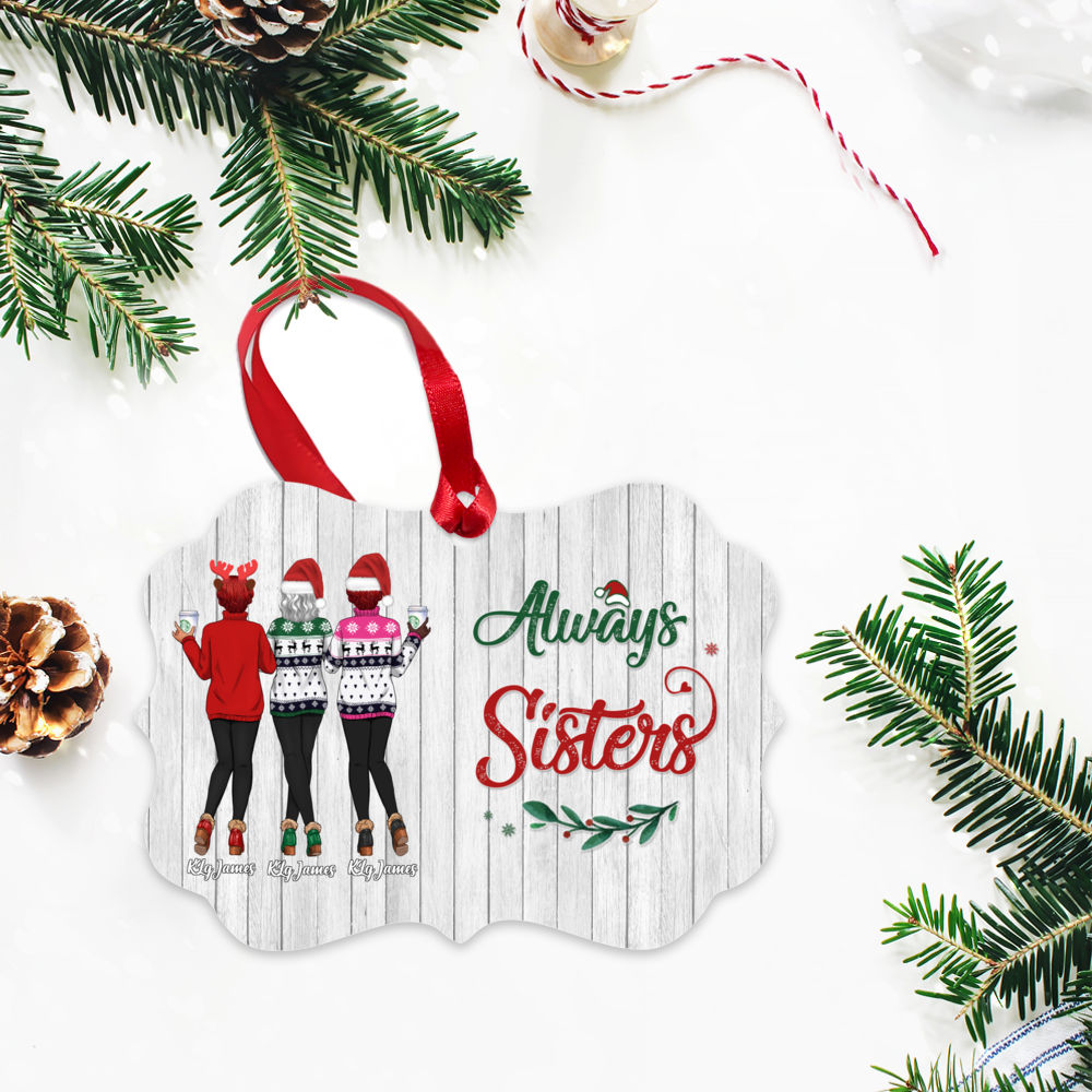 Personalized Ornament - Xmas Ornament - Always Sisters_4