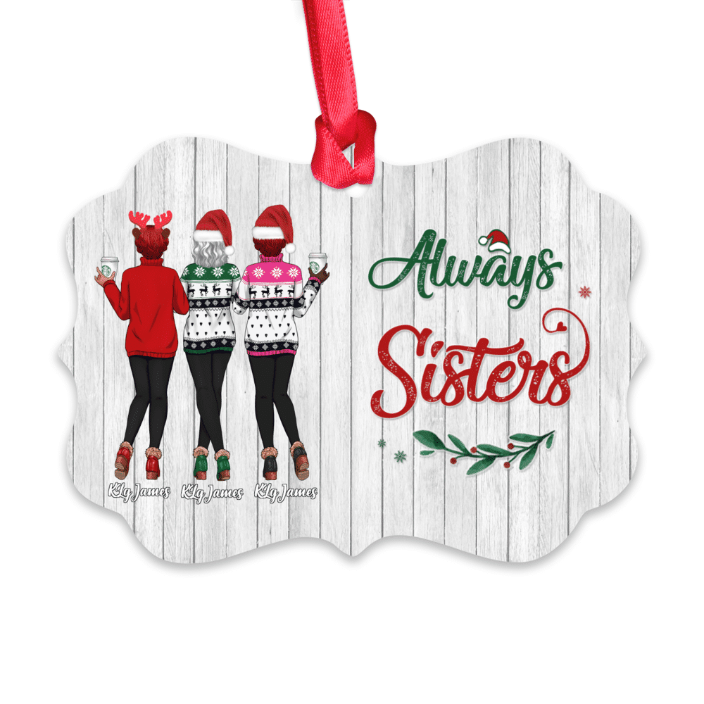 Xmas Ornament - Always Sisters - Personalized Ornament_2