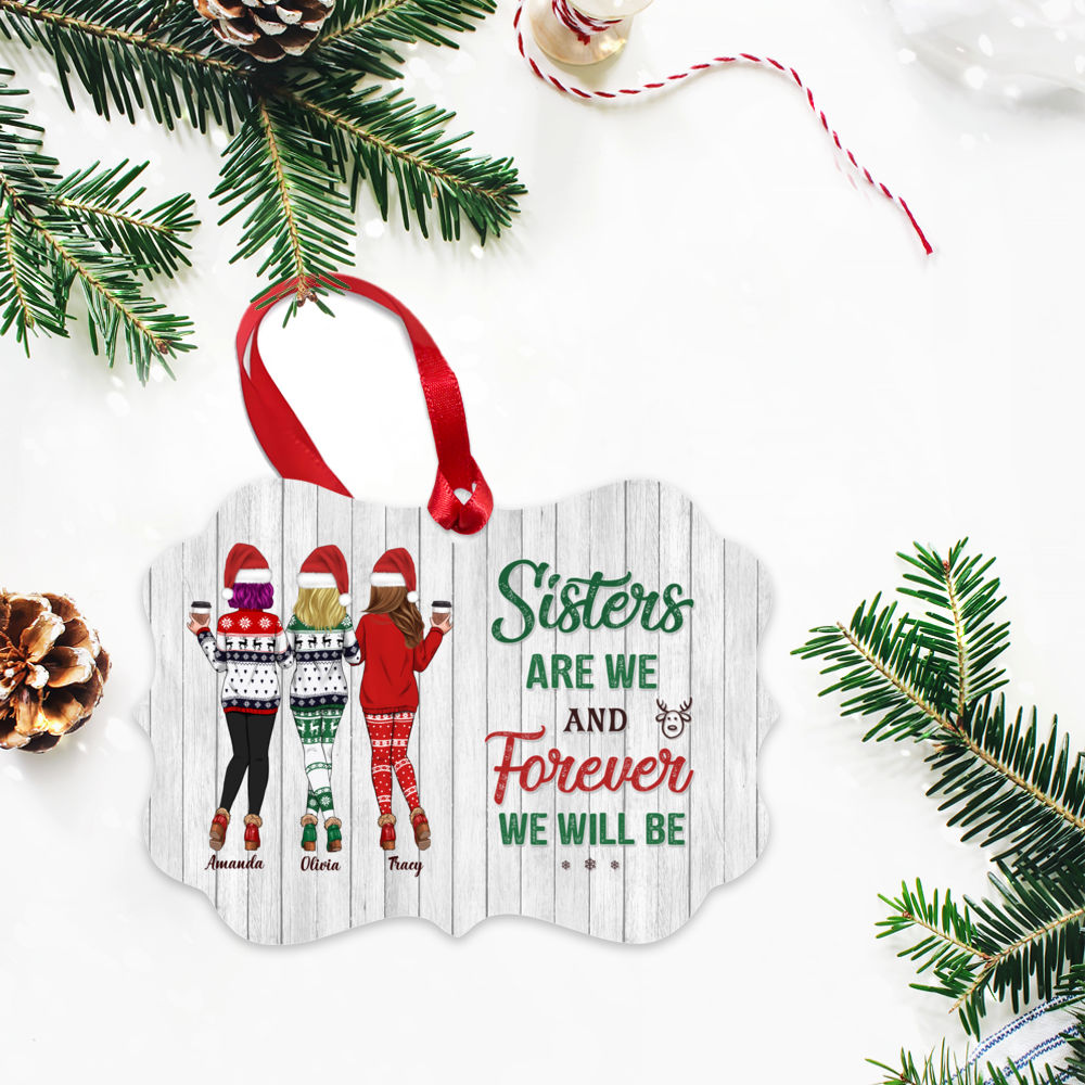 Xmas Ornament - Sweaters Leggings - Sisters Are We And Forever We Will Be - Personalized Ornament_2