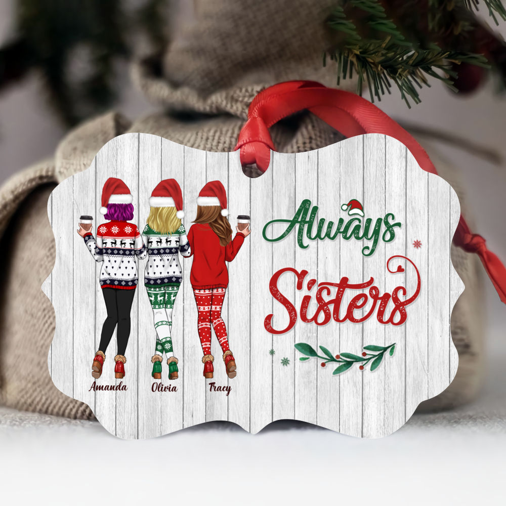 Personalized Ornament - Xmas Ornament - Sweaters Leggings - Always Sisters