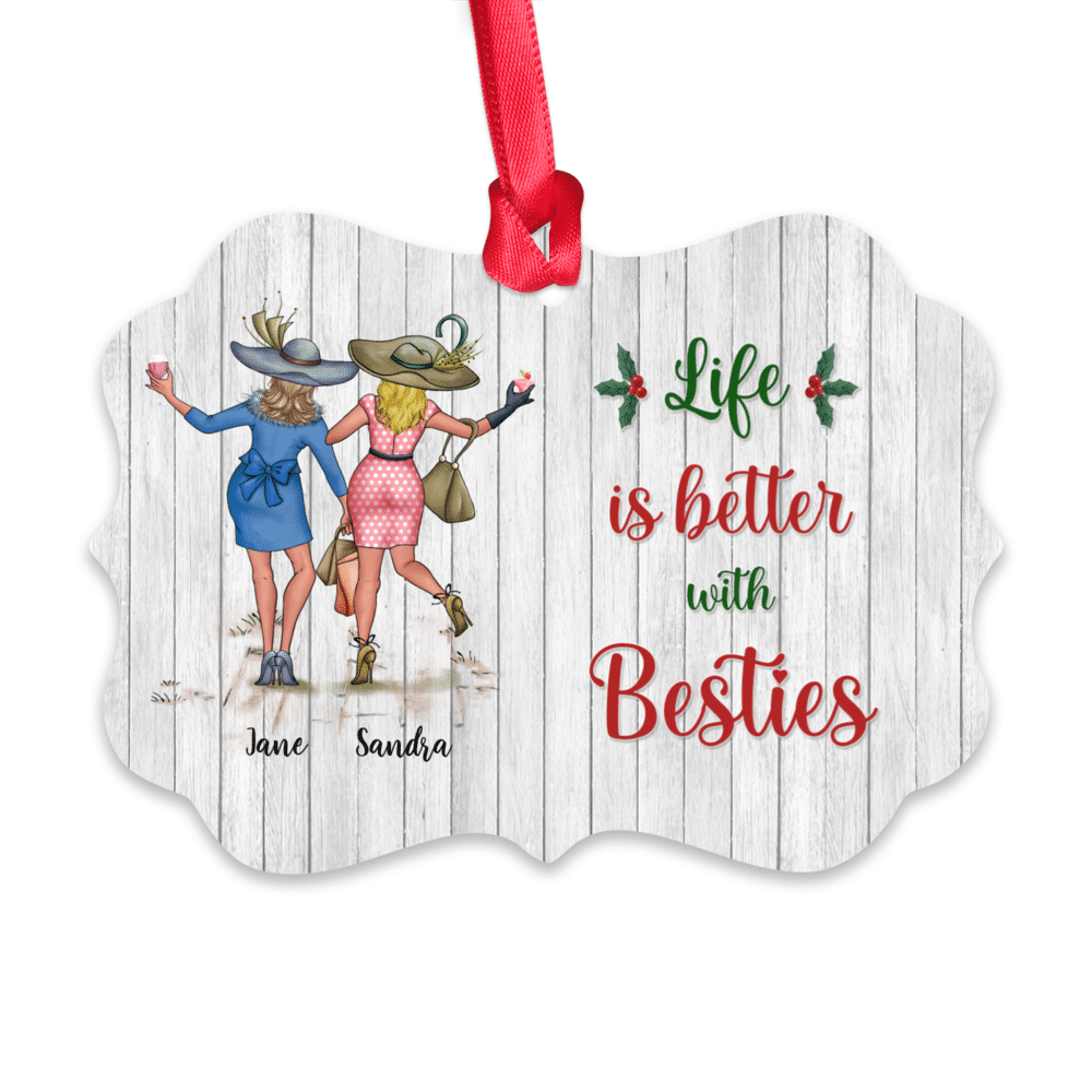 Personalized Ornament - Xmas Ornament - Life Is Better With Besties_1