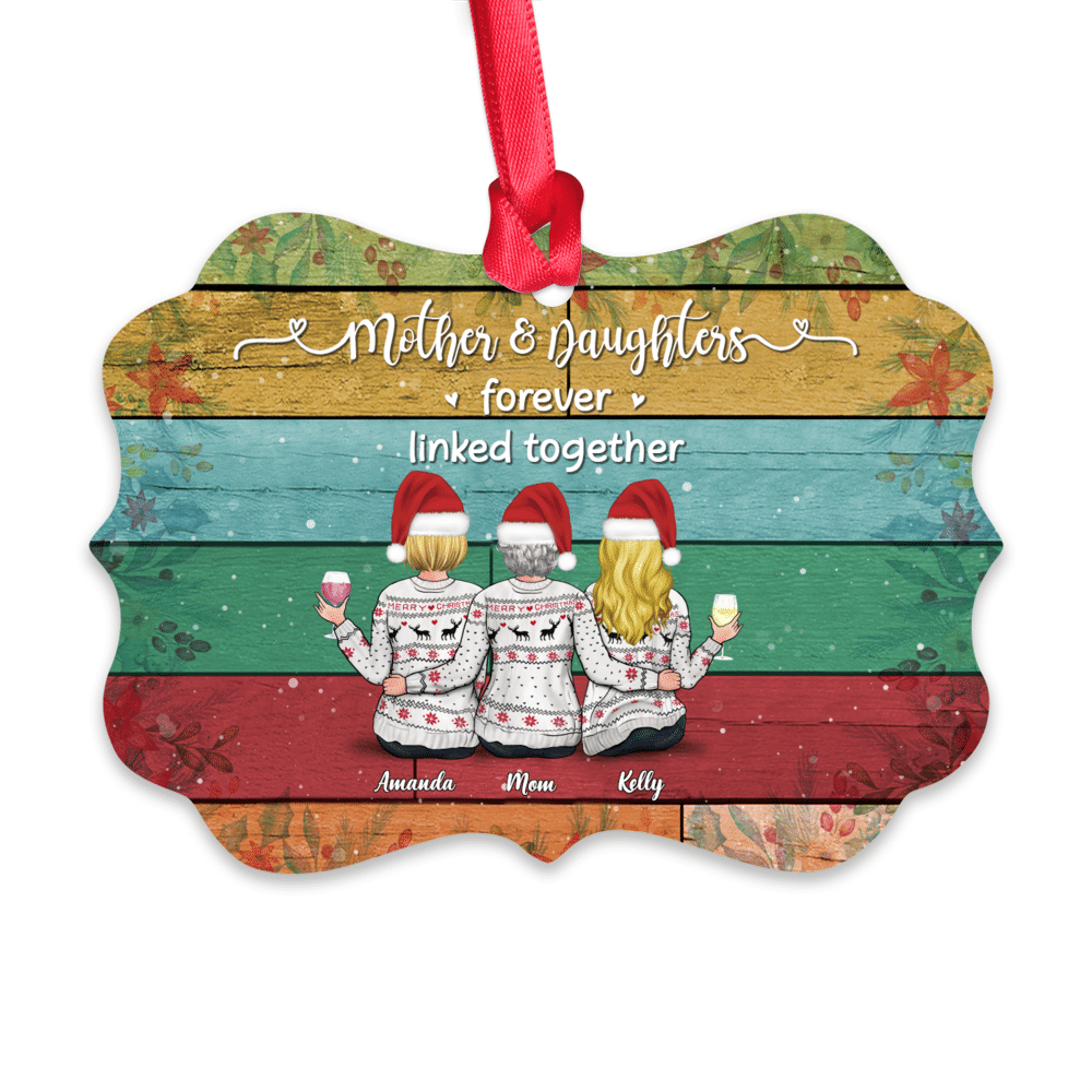 Personalized Ornament - Xmas Ornament - Mother & Daughters Forever Linked Together (v2)_1