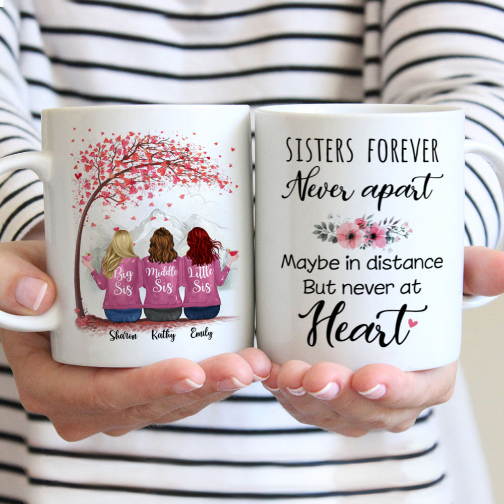 Personalized sisters mugs - Sisters forever never apart - Up to 6P