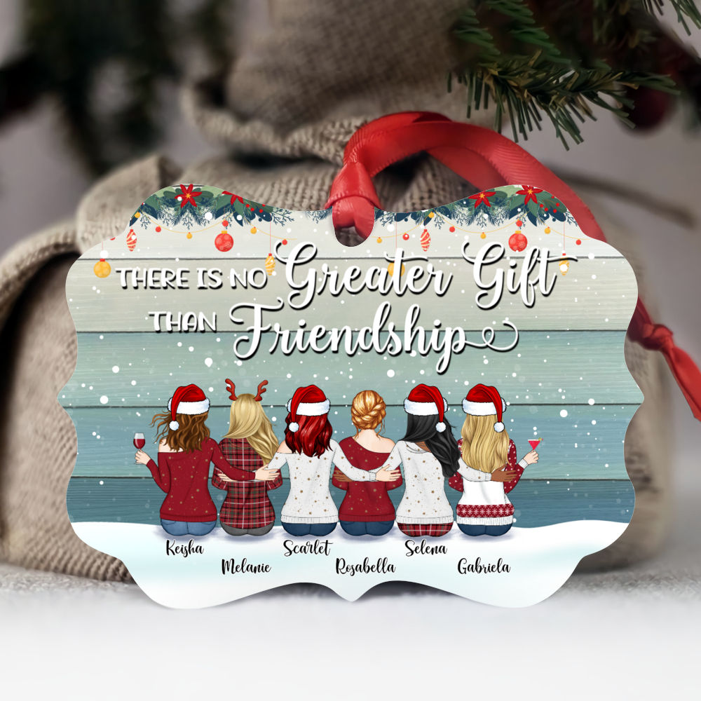 Personalized Ornament - There Is No Greater Gift than Friendship (9 Girls)
