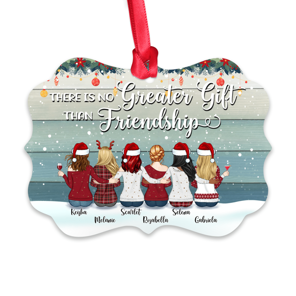 There's No Greater Gift Than Friendship - Personalized Aluminum Ornament -  Family Sitting