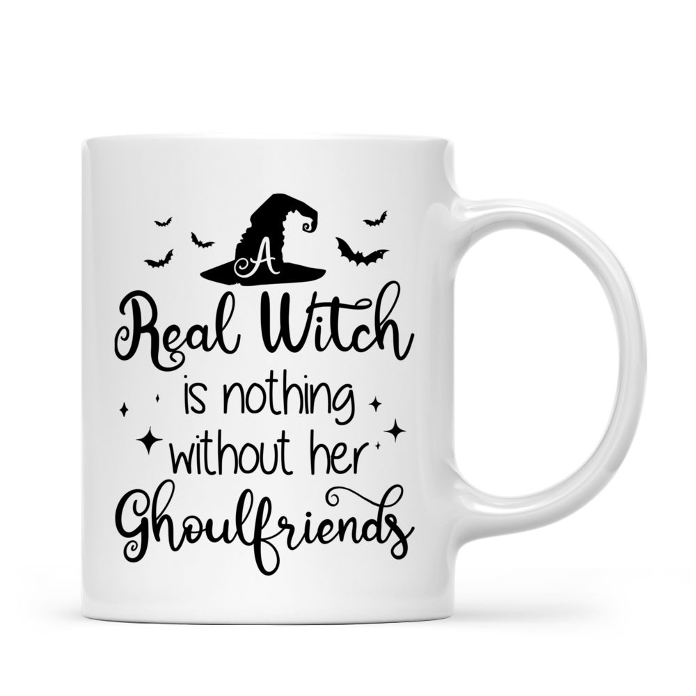 Personalized Mug - Halloween in Bar - A Real Witch is Nothing Without Her Ghoulfriends_2