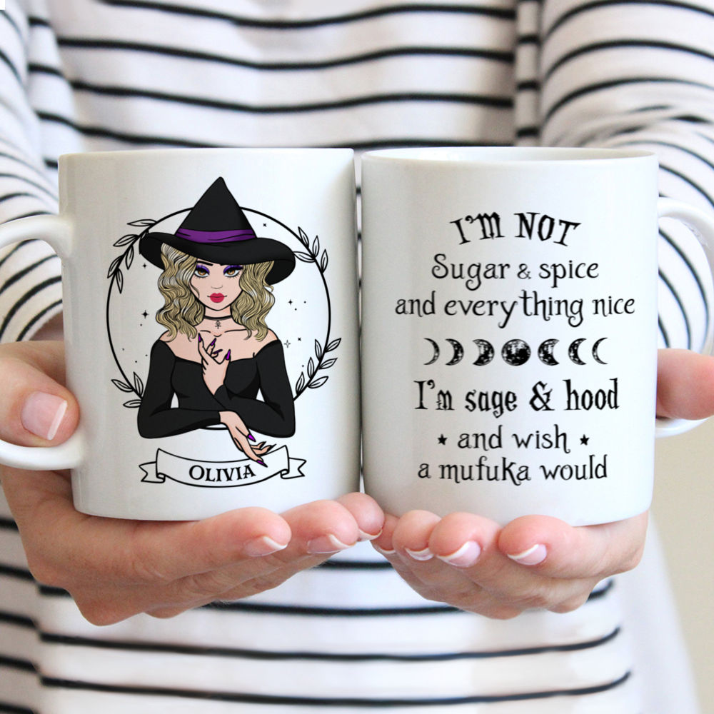 Personalized Witch Mug - I'm Not Sugar And Spice And Everything Nice