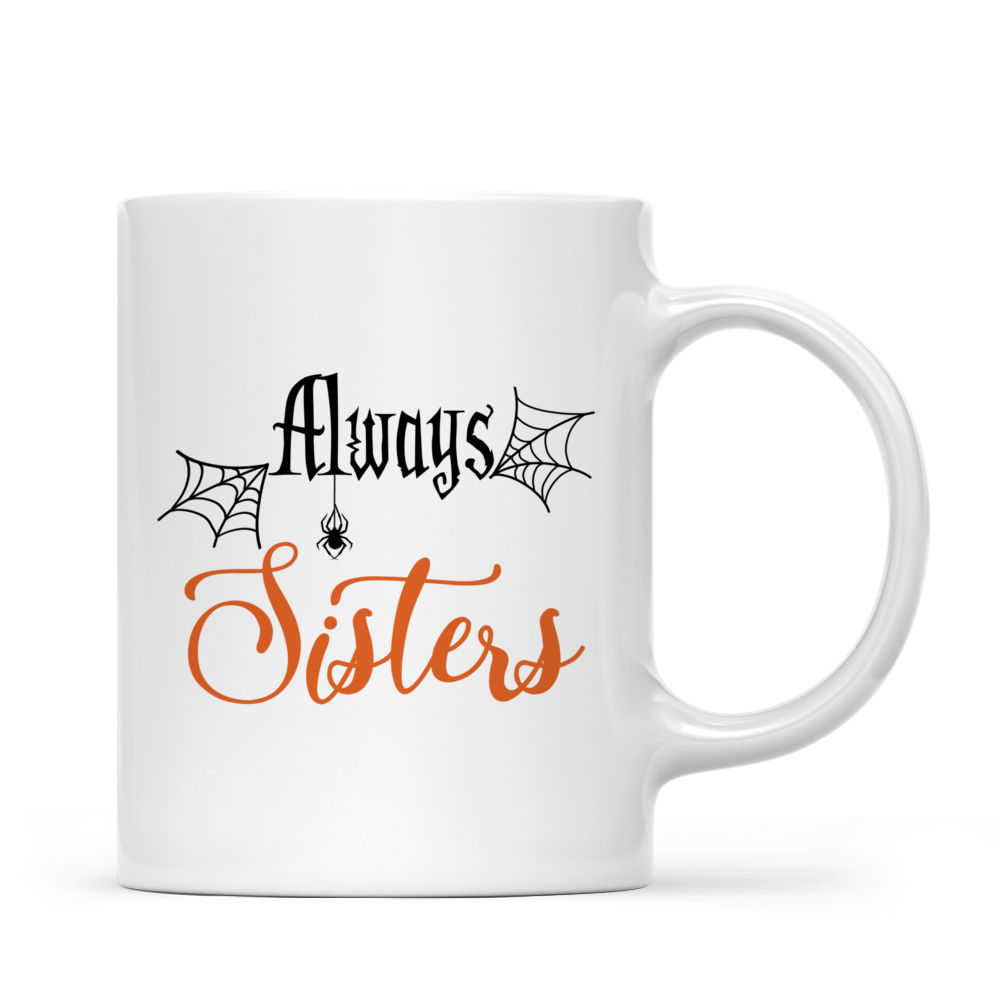 Personalized Witch Mug - Always Sister (N) Custom Mug | Gossby_2