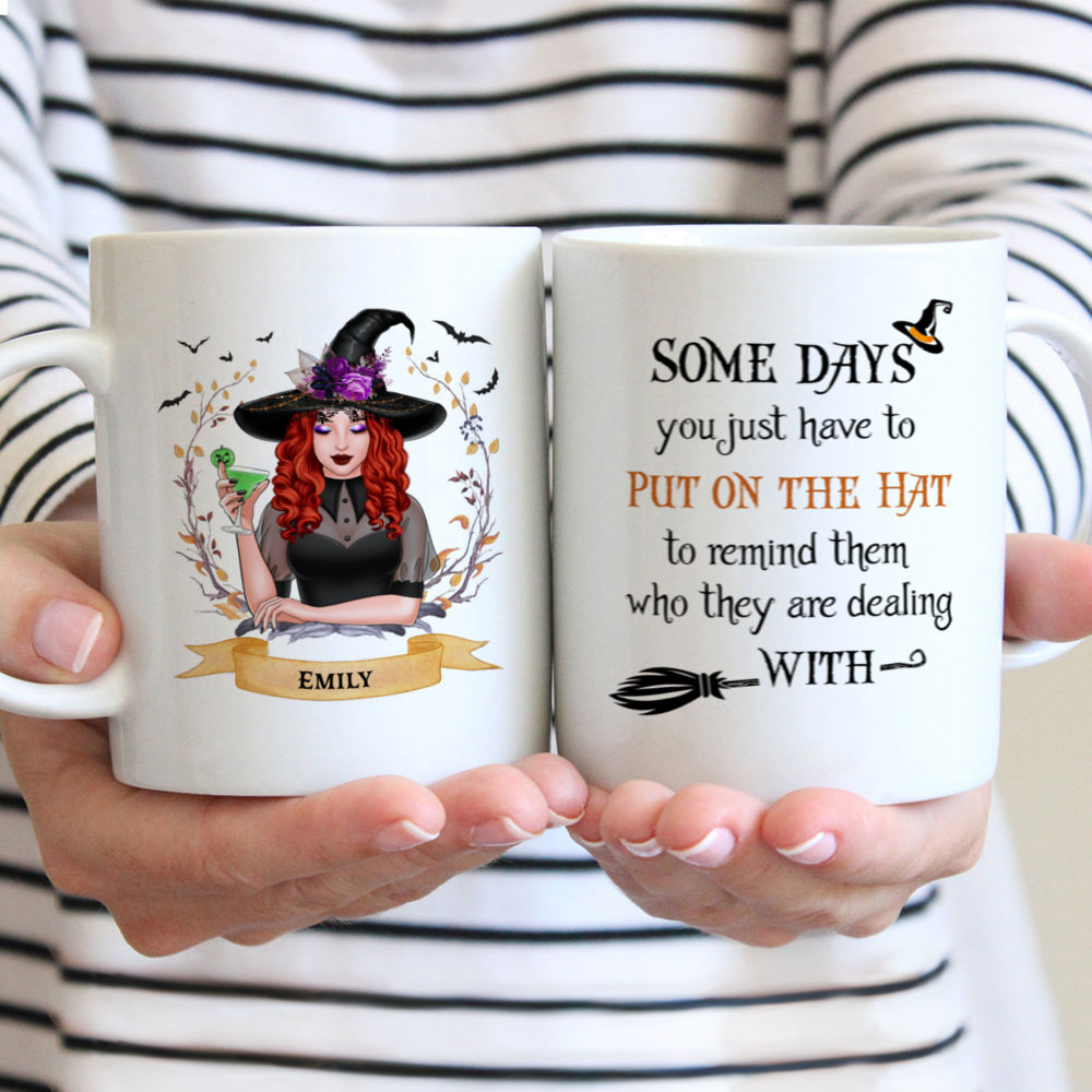 Personalized Halloween Mug - Some Days You Have To Put On The Hat