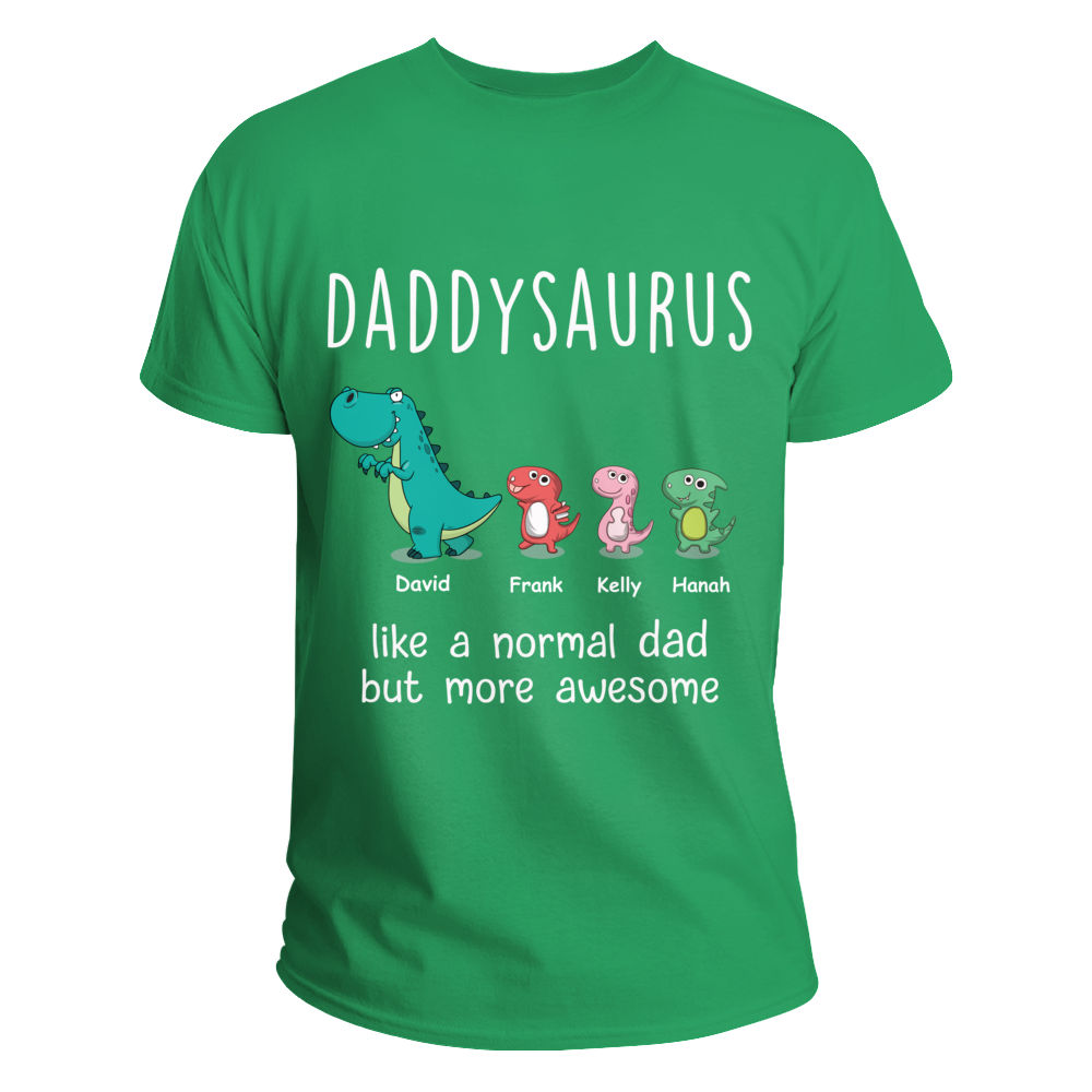 Personalized Shirt - T shirt Daddysaurus - Like a Normal Dad but more awesome (B)_2