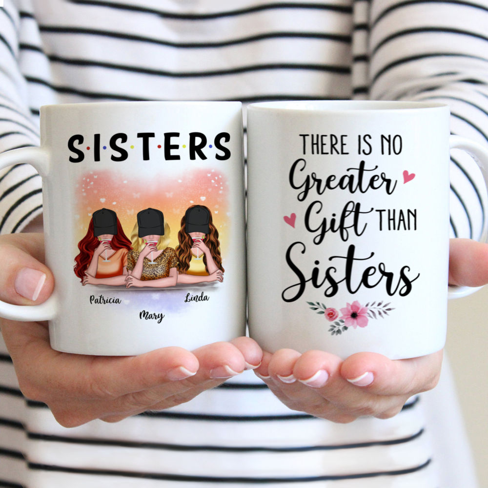 Personalized Mug - Sisters - There Is No Greater Gift Than Sisters (5880)