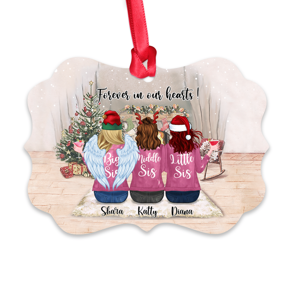 Up to 6 Sisters - Forever in our hearts (5777) - Custom Ornament_1