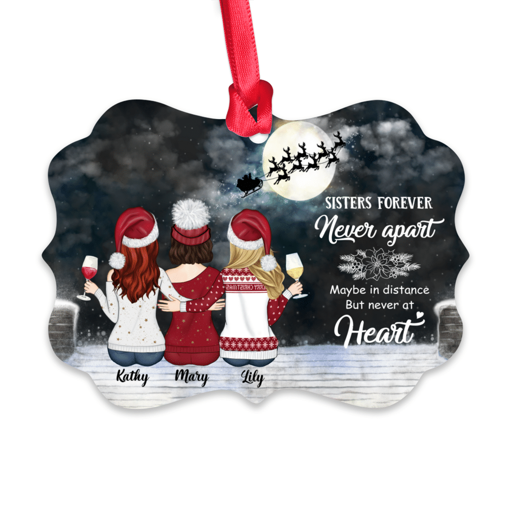 Personalized Ornament - Up to 6 Girls - Ornament - Sisters forever, never apart. Maybe in distance but never at heart (N)_1