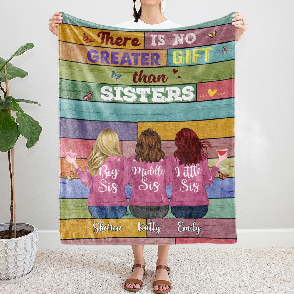 Personalized Blanket - There Is No Greater Gift Than Sisters (5980)_1