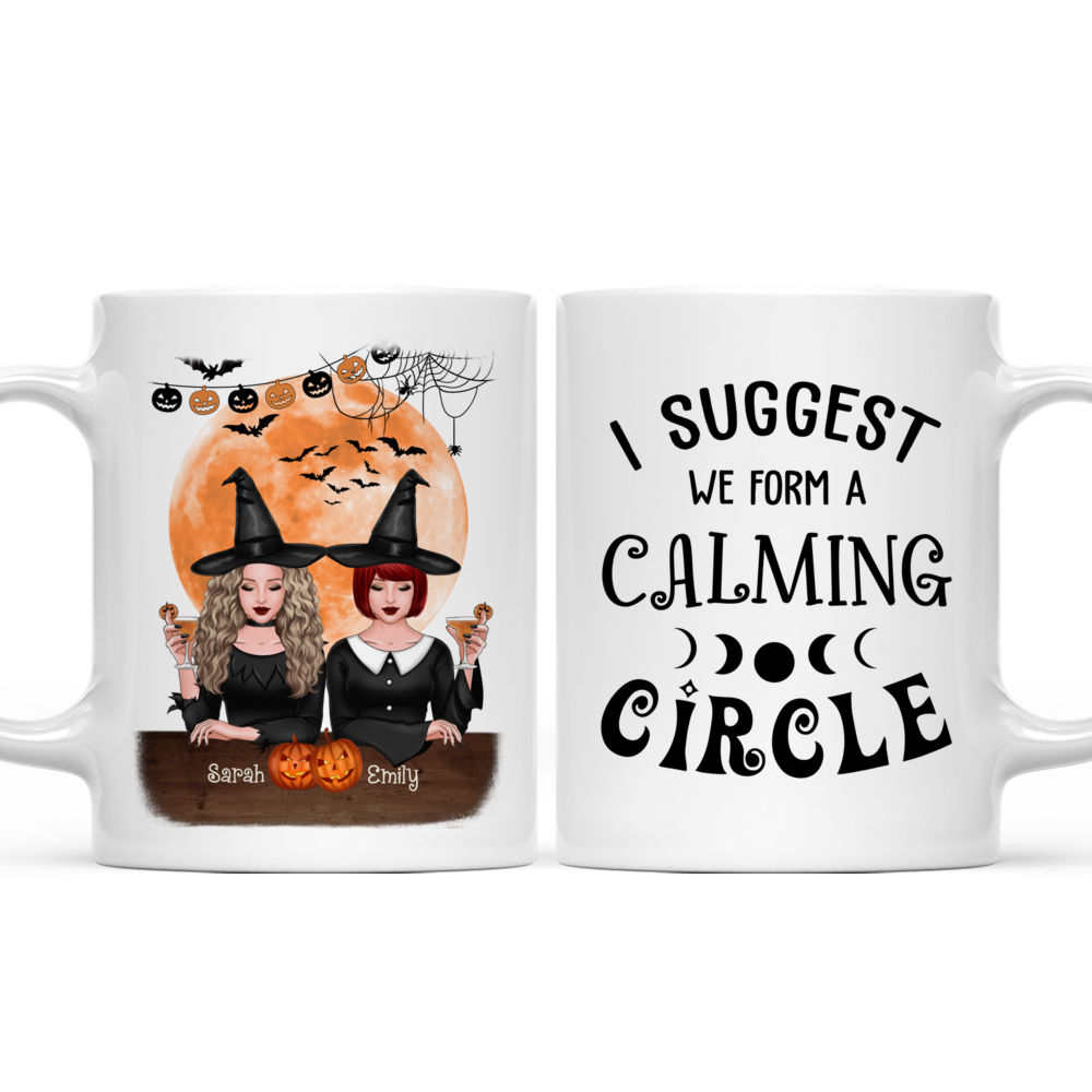 Personalized Halloween Mug - I Suggest We Form A Calming Circle_3