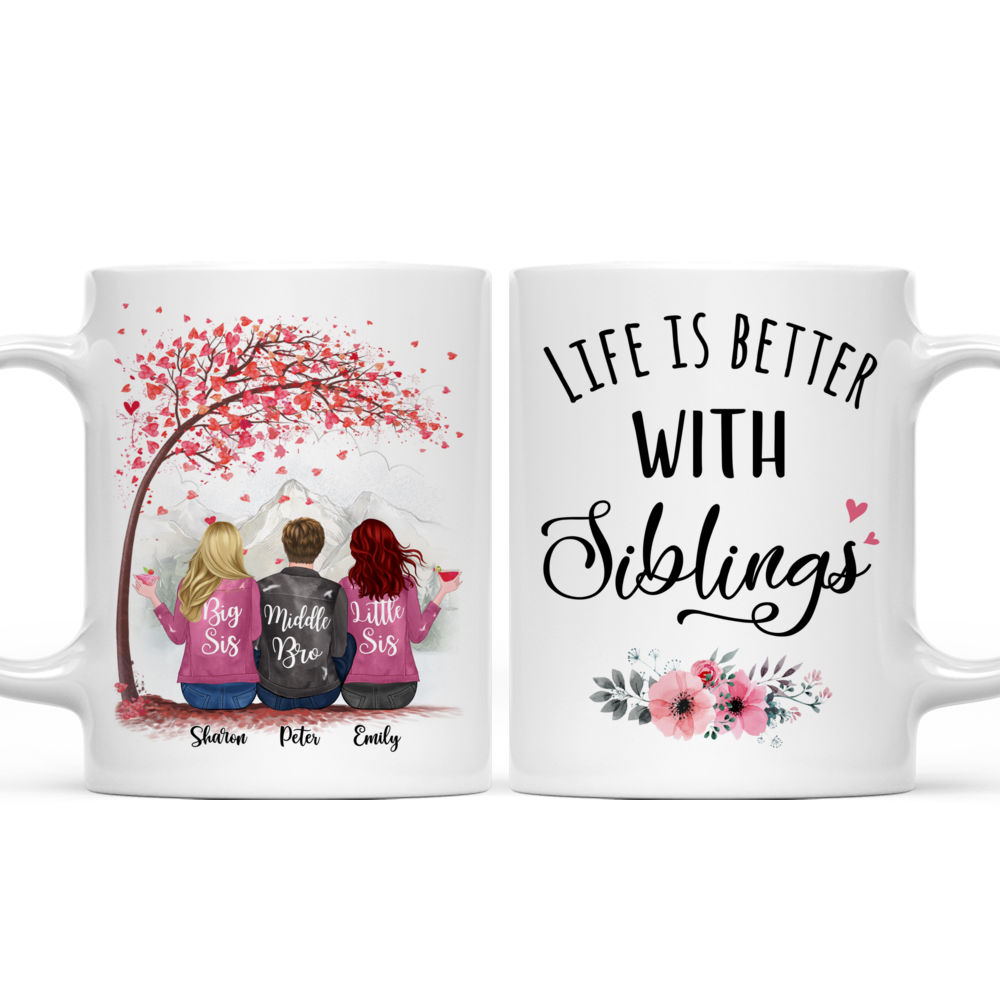 Personalized Sister Mug - Life is Better with Siblings (6071)_3