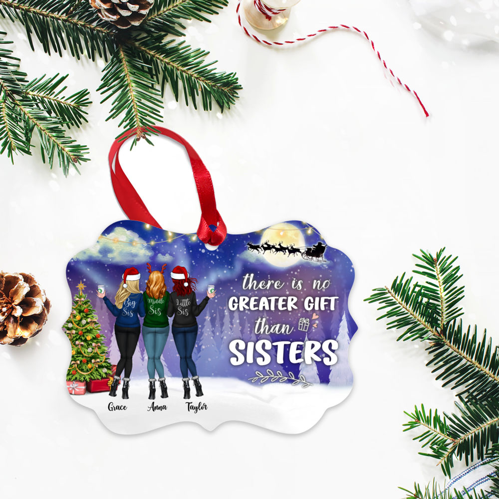 Personalized Ornament - Sisters - There Is No Greater Gift Than Sisters (6190)_3