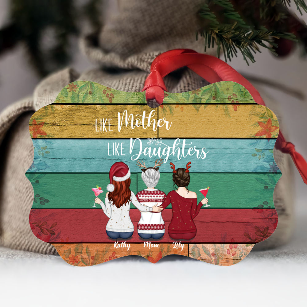 Personalized Christmas Ornament - Like Mother Like Daughter