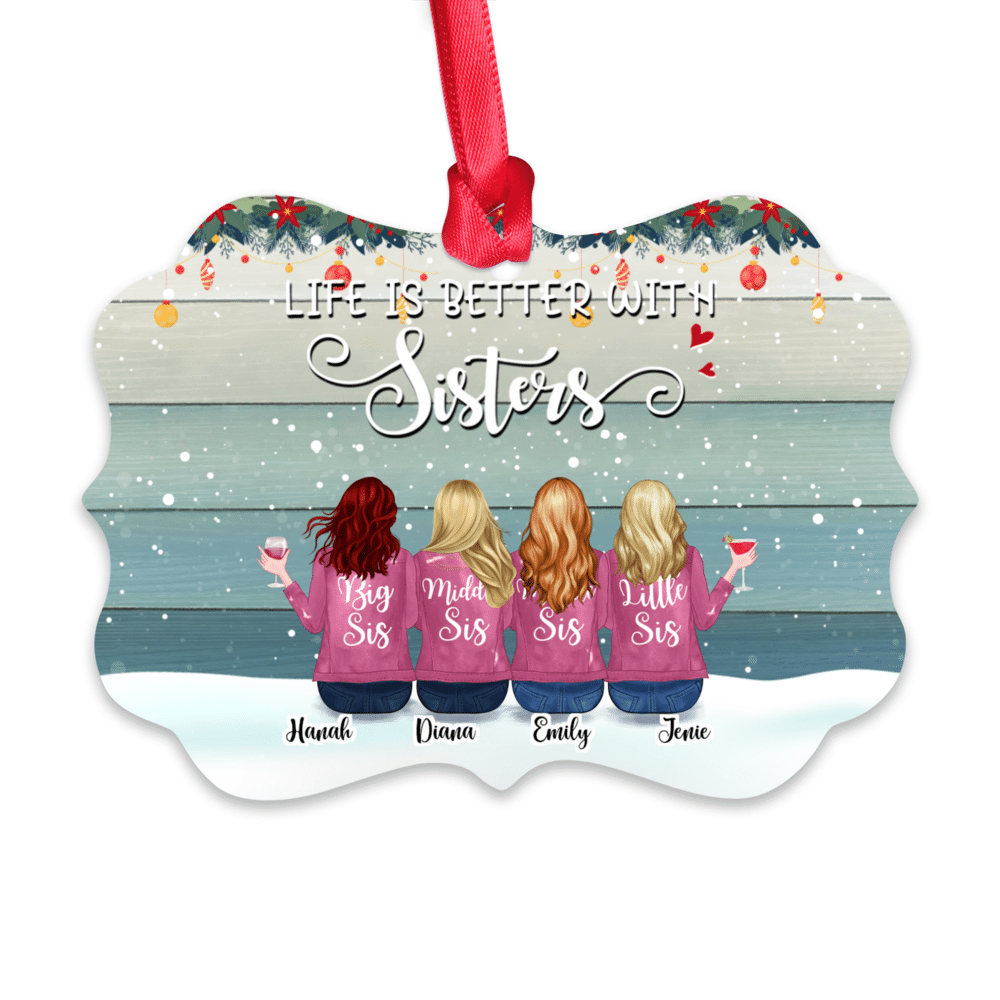 Personalized Ornament - Up to 7 Women - Ornament - Life is better with Sisters (Snow)_1