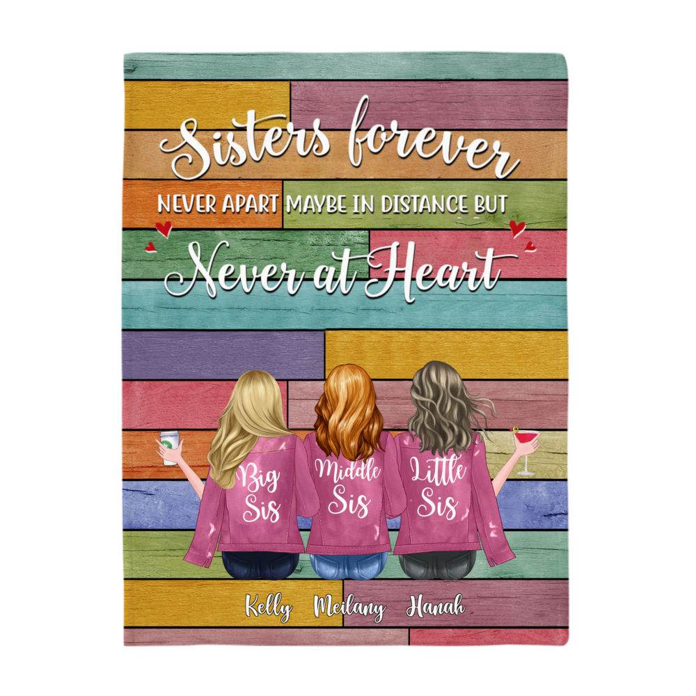 Personalized Blanket - Up to 7 Sisters - Sisters forever, never apart. Maybe in distance but never at heart (Blanket)_3