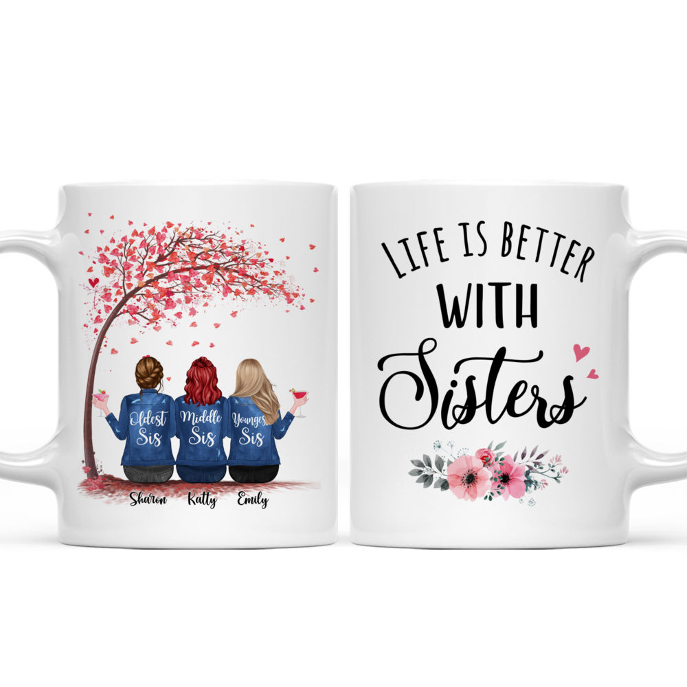 Personalized Mug - Sisters - Life Is Better With Sisters (6227)_4