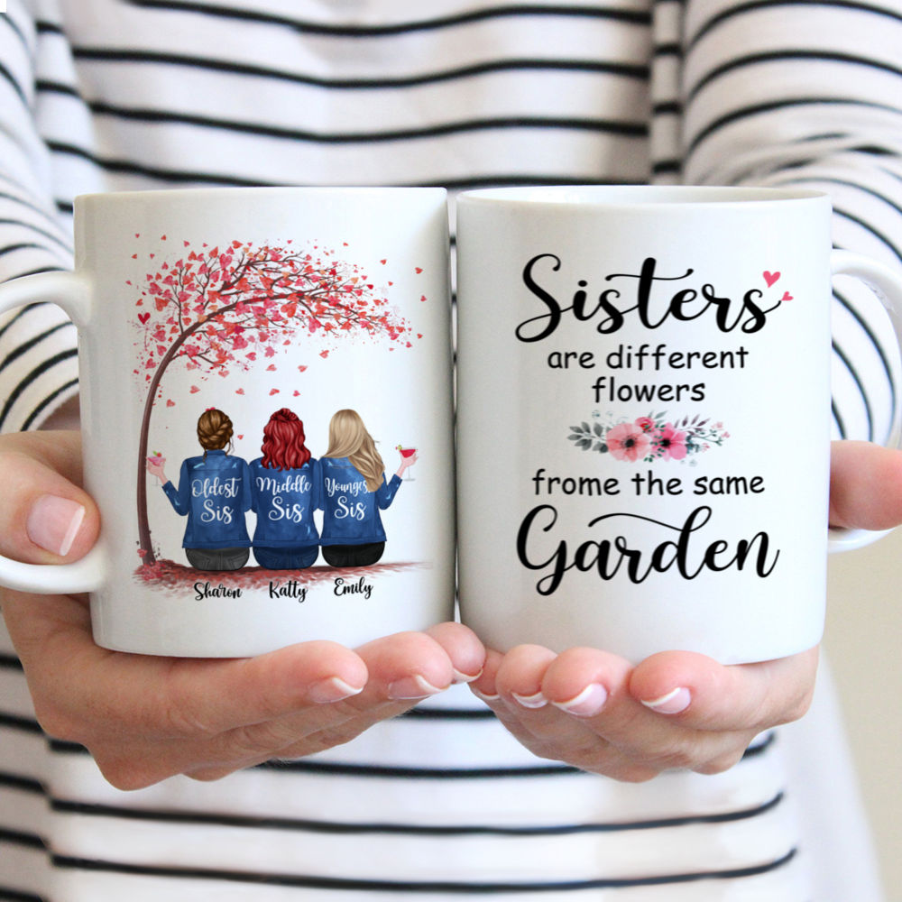 Personalized Mug - Sisters - Sisters Are Different Flowers From The Same Garden (6227)_1