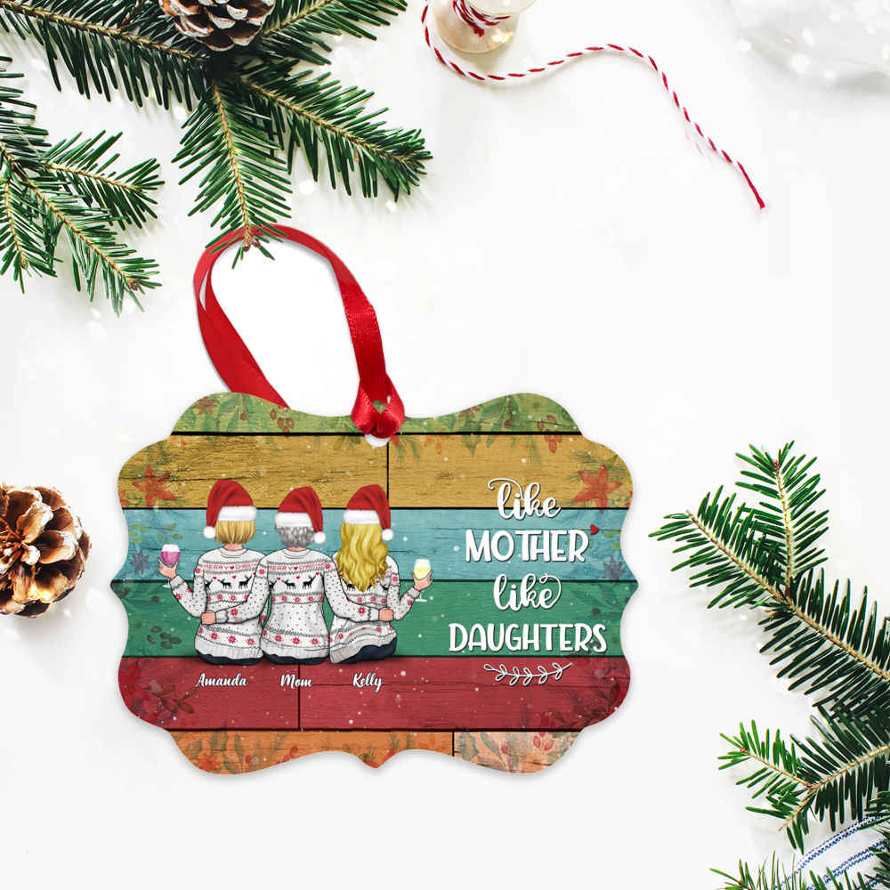 Personalized Christmas Ornament - Like Mother Like Daughters (V3)_2