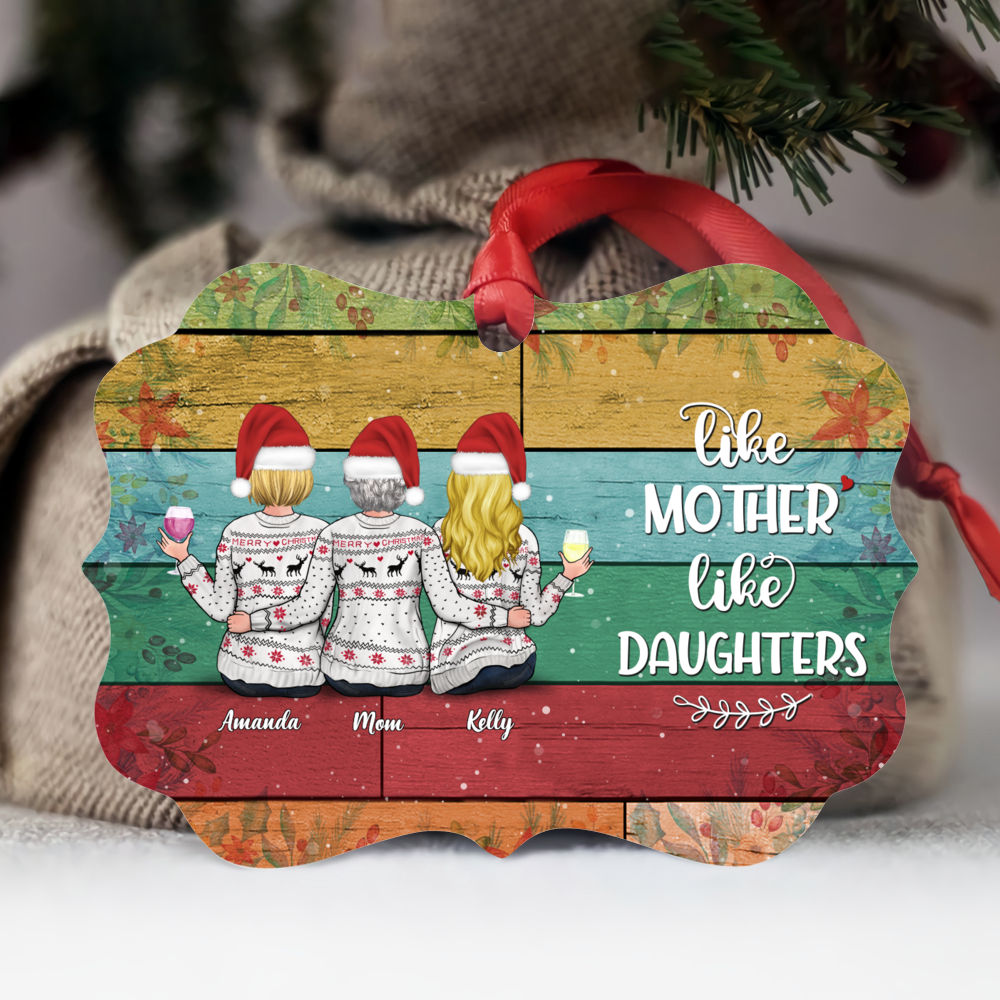 Personalized Christmas Ornament - Like Mother Like Daughters (V3)