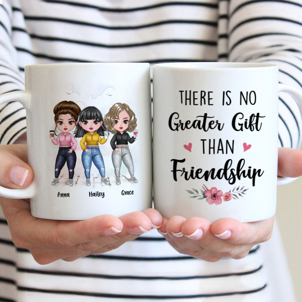 Personalized Mug - There Is No Greater Gift Than Friendship (Up to 7 Girls)_1