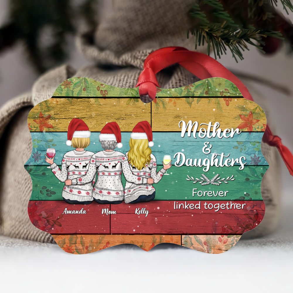 Personalized Christmas Ornament - Mother & Daughters Forever Linked Together