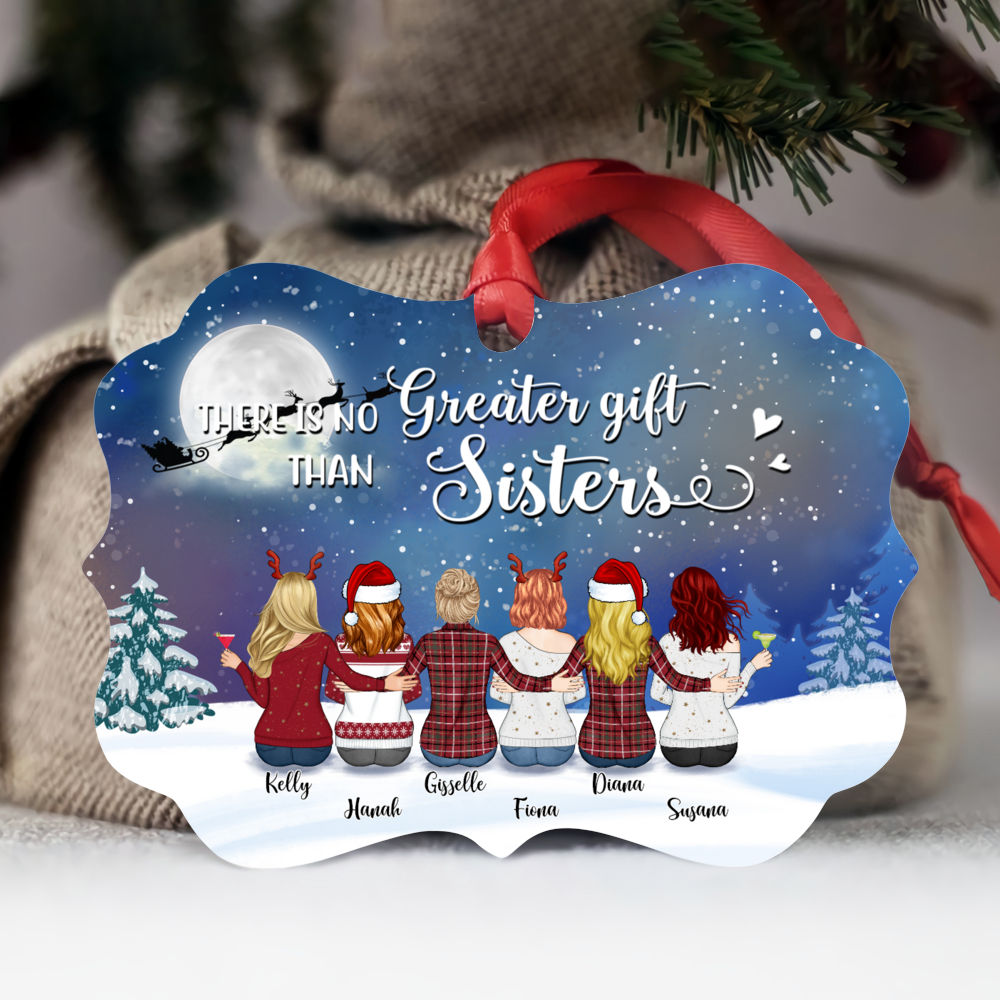 Personalized Ornament - Up to 9 Women - Ornament - There is no greater gift than sisters (BGS)