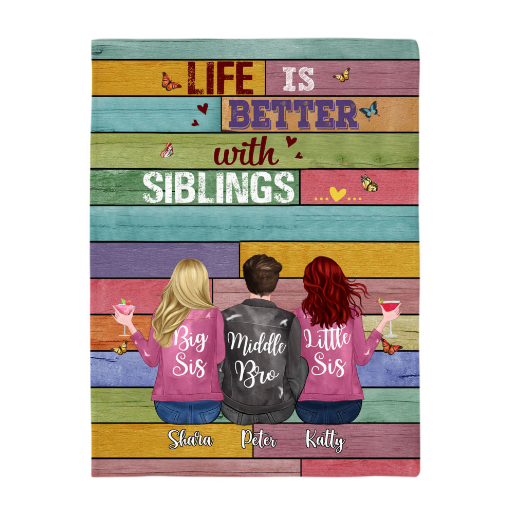 Personalized Blanket - Up to 6 Siblings - Life is better with Siblings (6361)_3