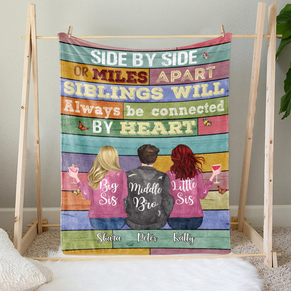 Personalized Blanket - Up to 6 Siblings - Side by side or miles apart, Siblings will always be connected by heart (6361)_2